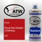 Preview: Ford, Royal Red Metallic (Cladding), UK: 400ml Sprühdose, von ATW Autoteile West.